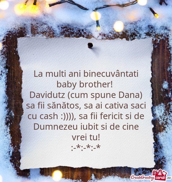 La multi ani binecuvântati baby brother