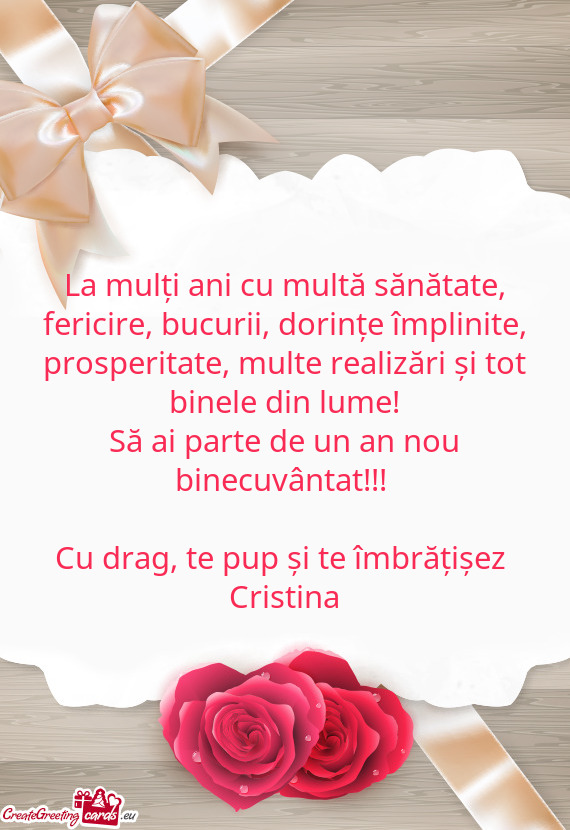 La mulți ani cu multă sănătate, fericire, bucurii, dorințe împlinite, prosperitate, multe real