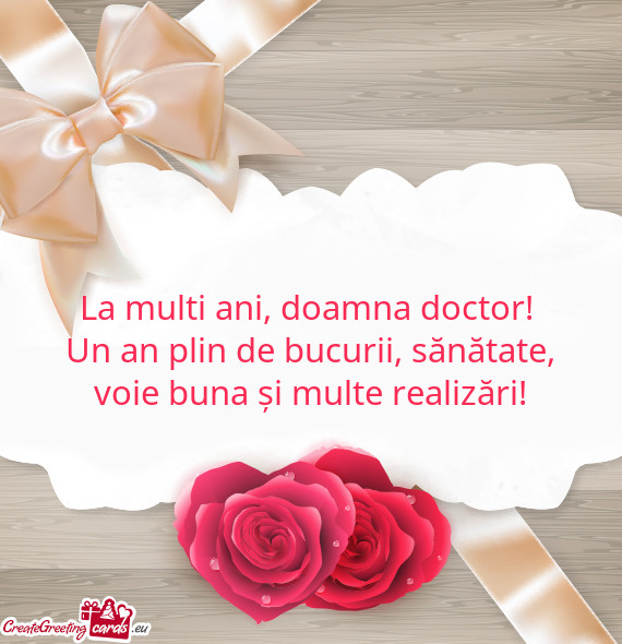 La multi ani, doamna doctor