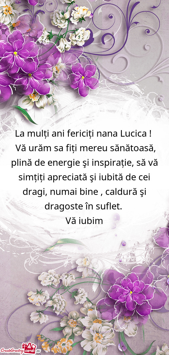 La mulți ani fericiți nana Lucica