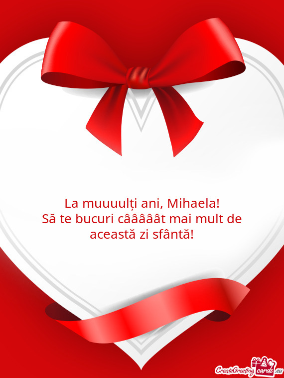 La muuuulți ani, Mihaela