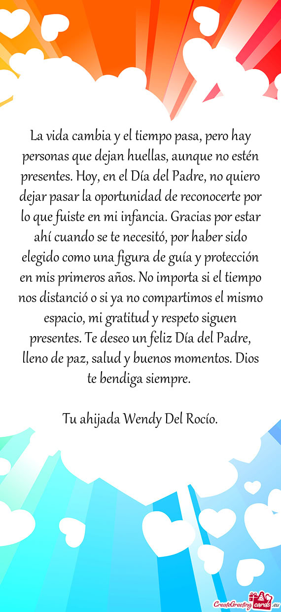 La vida cambia y el tiempo pasa, pero hay personas que dejan huellas, aunque no estén presentes. Ho