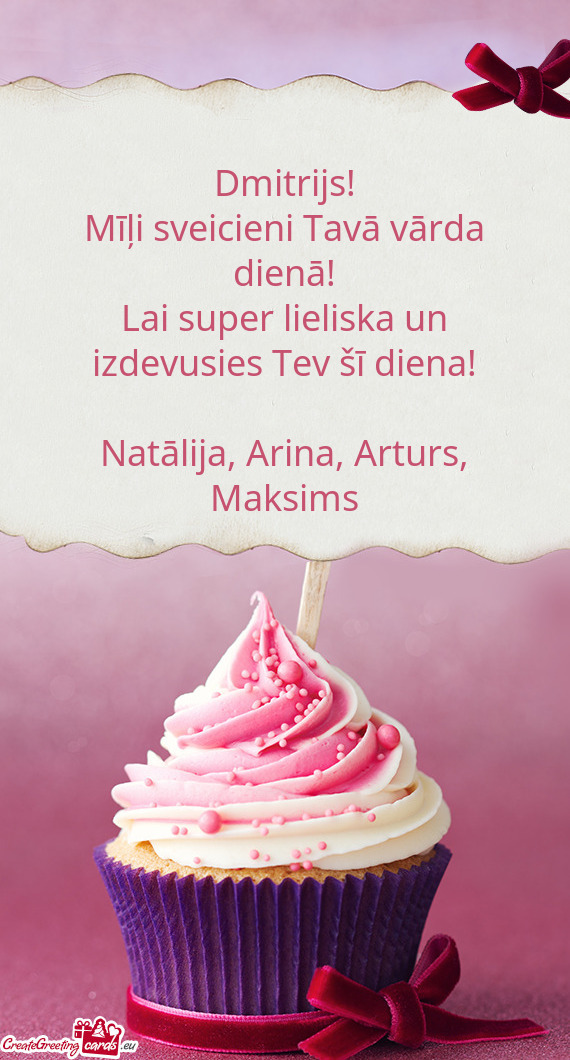 Lai super lieliska un izdevusies Tev šī diena