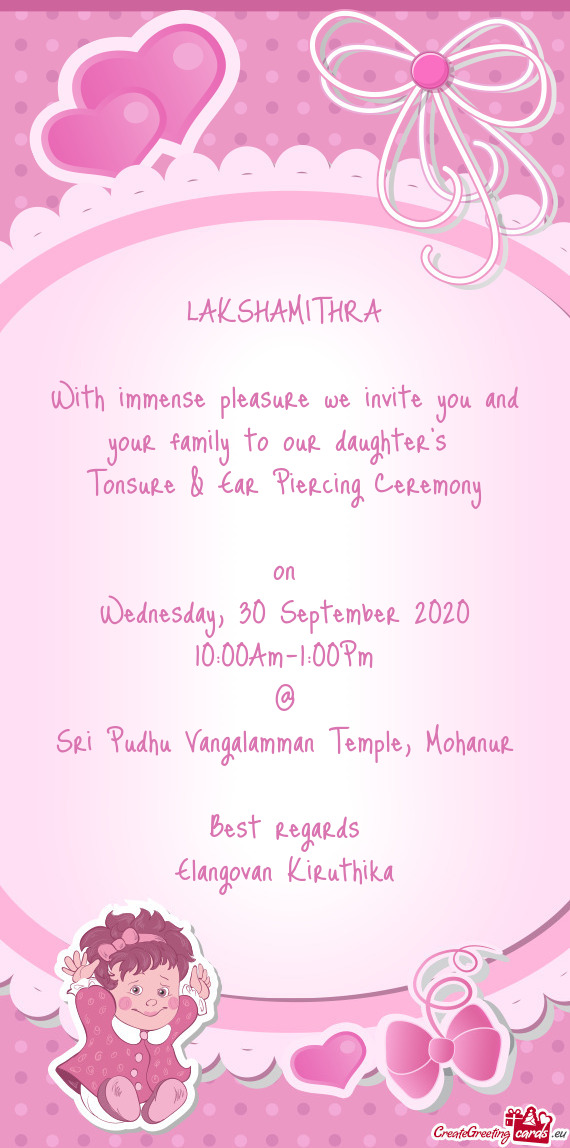 LAKSHAMITHRA
 
 With immense pleasure we invite you and your family to our daughter