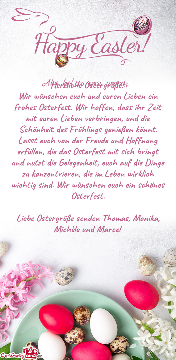 Lasst euch von der Freude und Hoffnung erfüllen, die das Osterfest mit sich bringt und nutzt die Ge