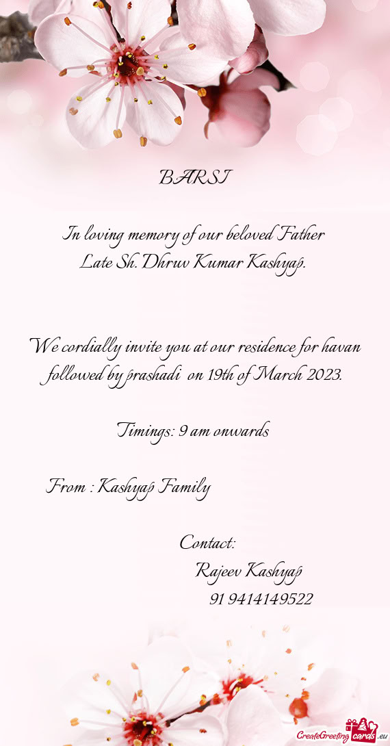 Late Sh. Dhruv Kumar Kashyap