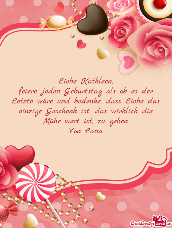 Liebe Kathleen