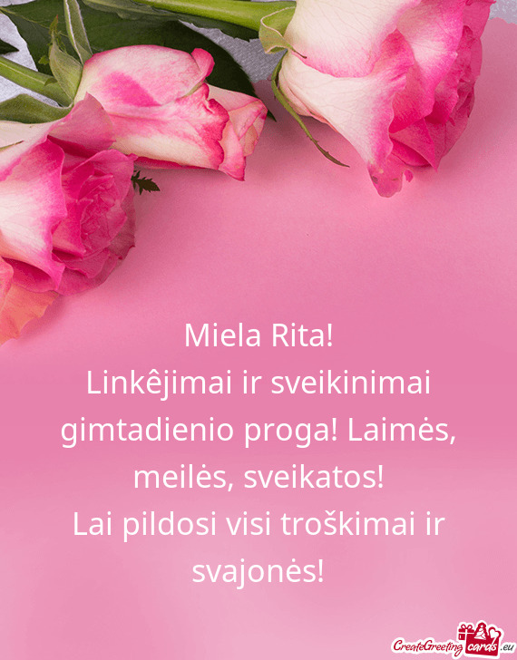 Linkêjimai ir sveikinimai gimtadienio proga! Laimės, meilės, sveikatos