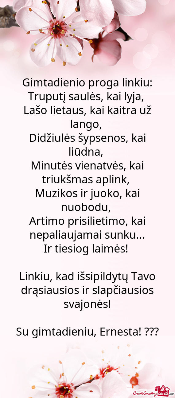 Linkiu, kad išsipildytų Tavo drąsiausios ir slapčiausios svajonės