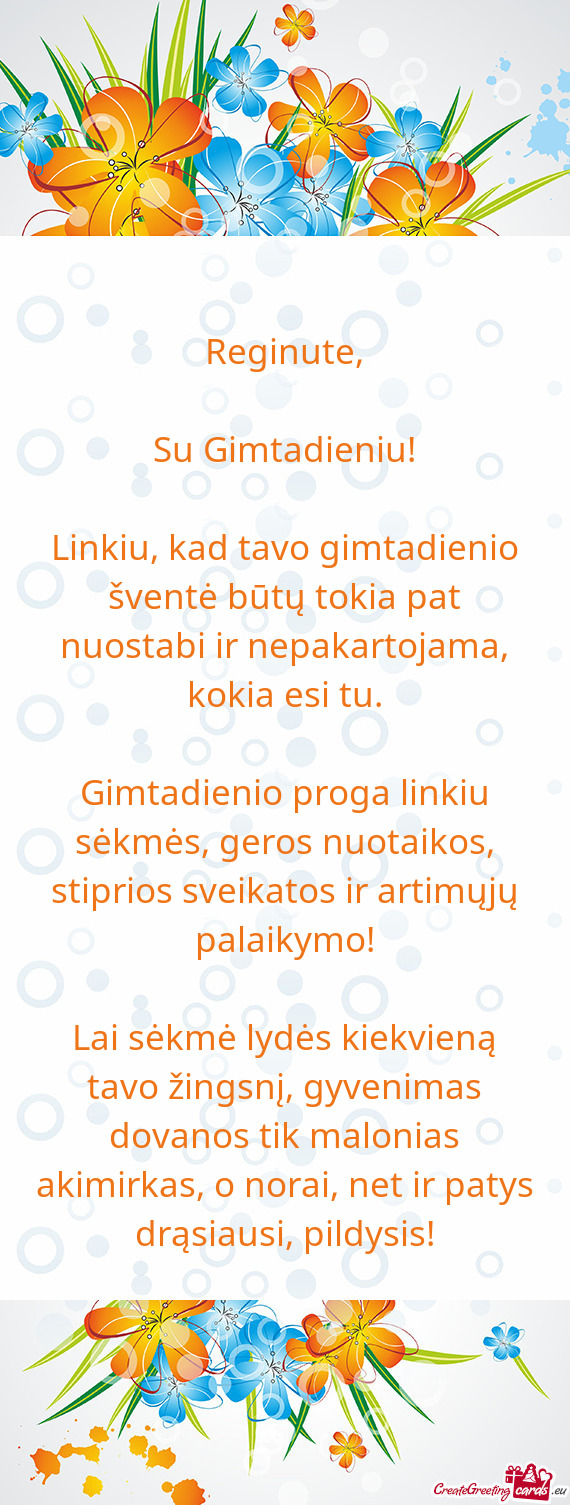 Linkiu, kad tavo gimtadienio šventė būtų tokia pat nuostabi ir nepakartojama, kokia esi tu