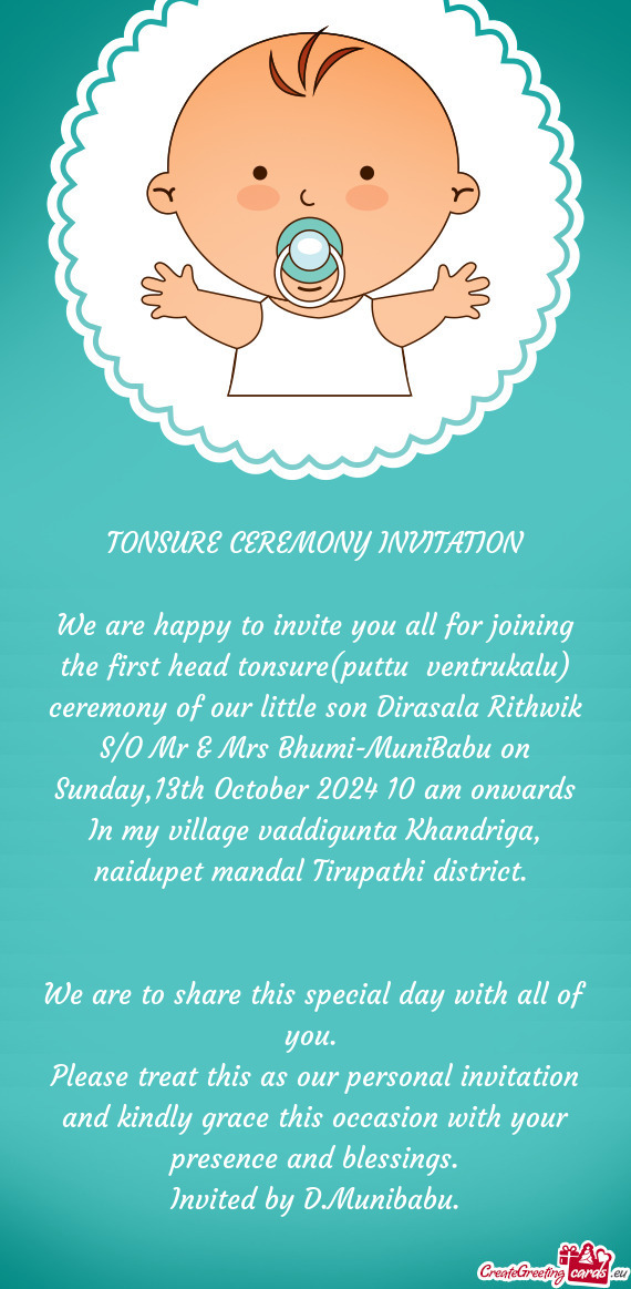 Little son Dirasala Rithwik S/O Mr & Mrs Bhumi-MuniBabu on Sunday,13th October 2024 10 am onwards