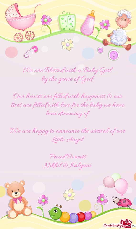 Lives are filled with love for the baby we have been dreaming of
 
 We are happy to announce the arr