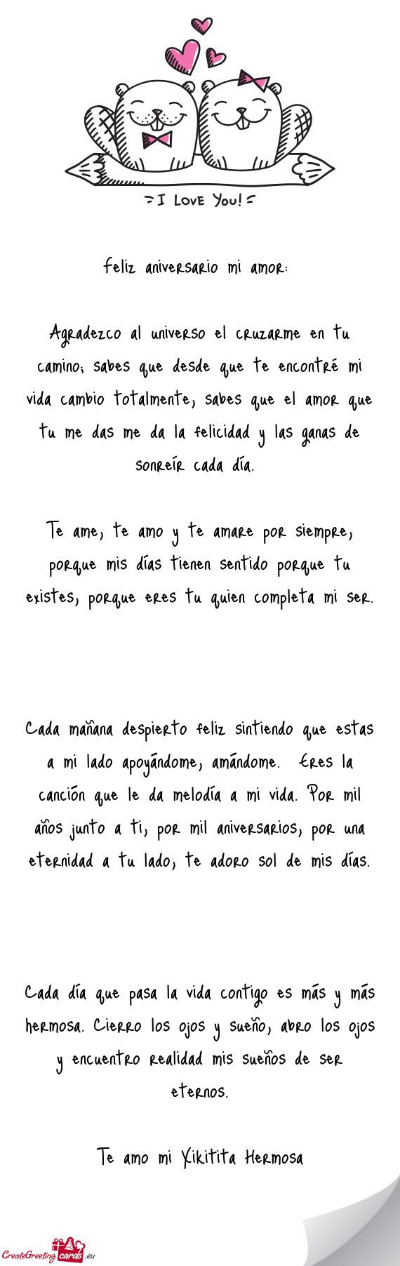 Lmente, sabes que el amor que tu me das me da la felicidad y las ganas de sonreír cada día