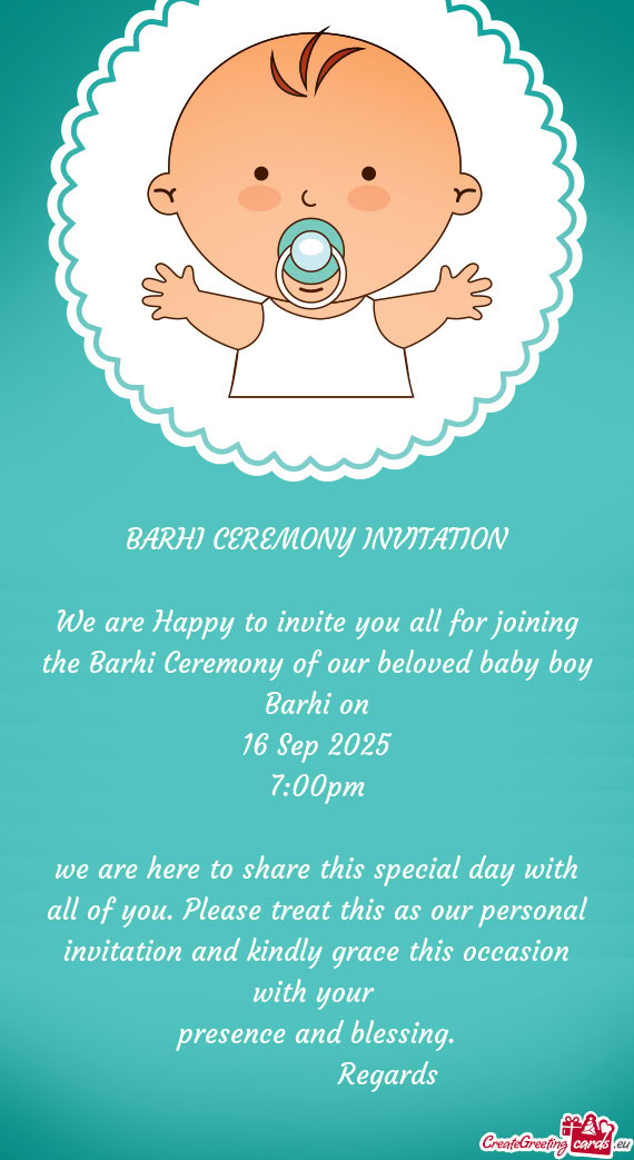 Loved baby boy Barhi on 16 Sep 2025 7
