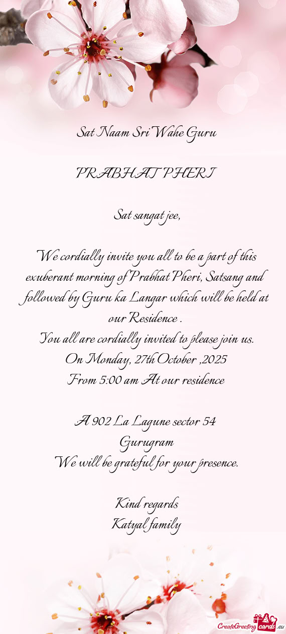 Lowed by Guru ka Langar which will be held at our Residence