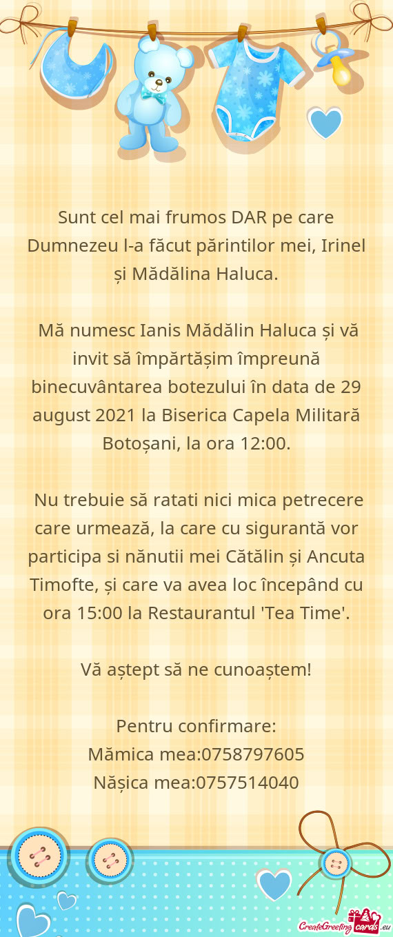 Mă numesc Ianis Mădălin Haluca și vă invit să împărtășim împreună binecuvântarea botez
