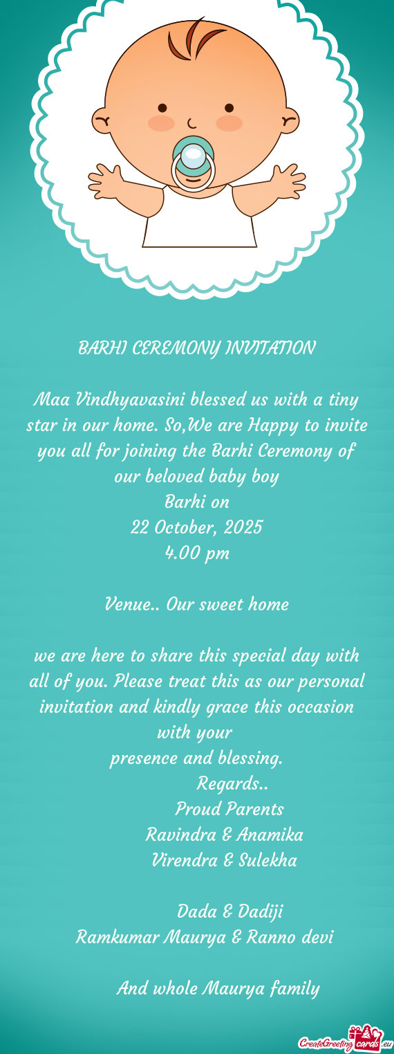 Maa Vindhyavasini blessed us with a tiny star in our home. So,We are Happy to invite you all for joi