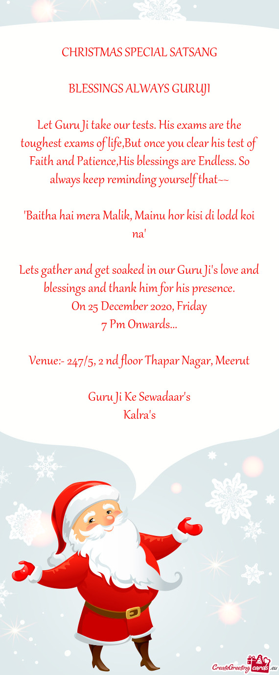 Mainu hor kisi di lodd koi na"
 
 Lets gather and get soaked in our Guru Ji