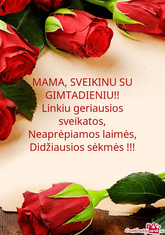 MAMA, SVEIKINU SU GIMTADIENIU