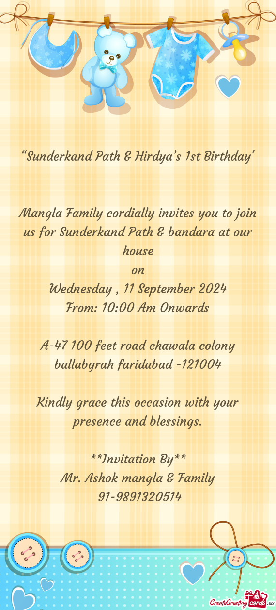 Mangla Family cordially invites you to join us for Sunderkand Path & bandara at our house