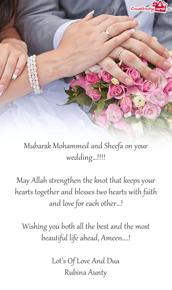 May Allah strengthen the knot that keeps your hearts together and blesses two hearts with faith and