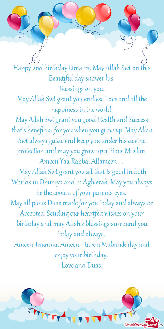 May Allah Swt grant you good Health and Success that