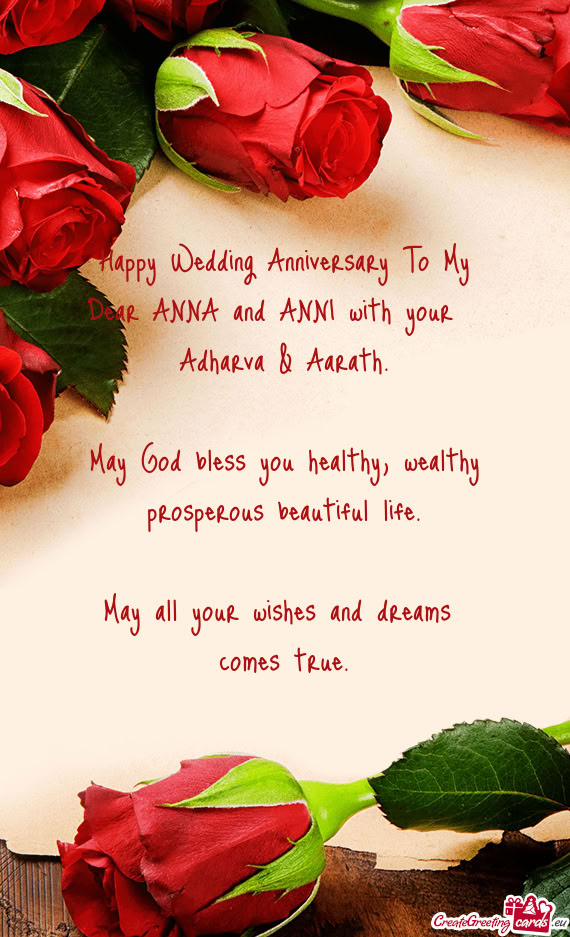 May God bless you healthy, wealthy prosperous beautiful life