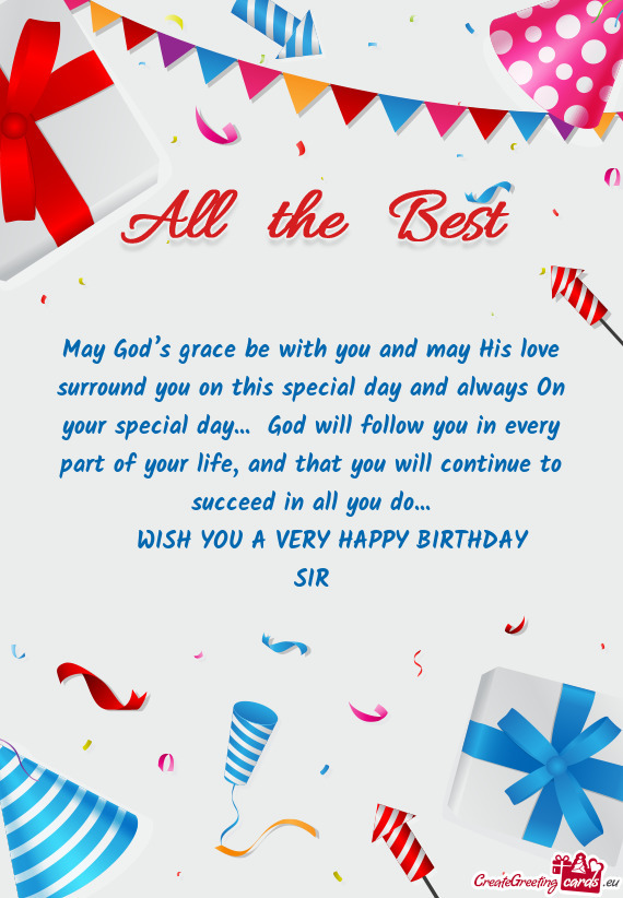 May God’s grace be with you and may His love surround you on this special day and always On your s