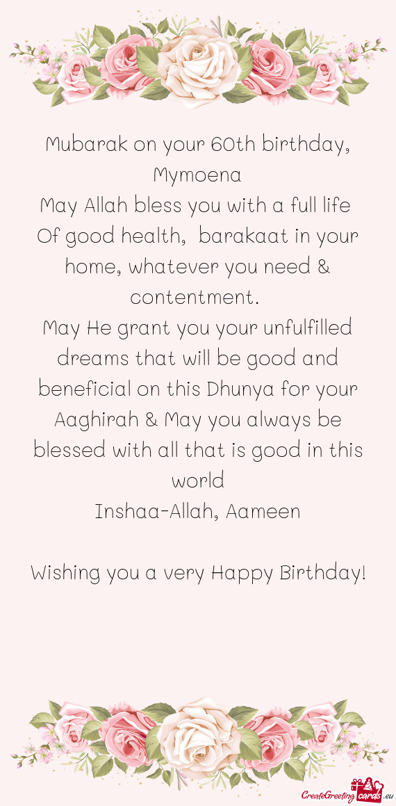 May He grant you your unfulfilled dreams that will be good and beneficial on this Dhunya for your Aa