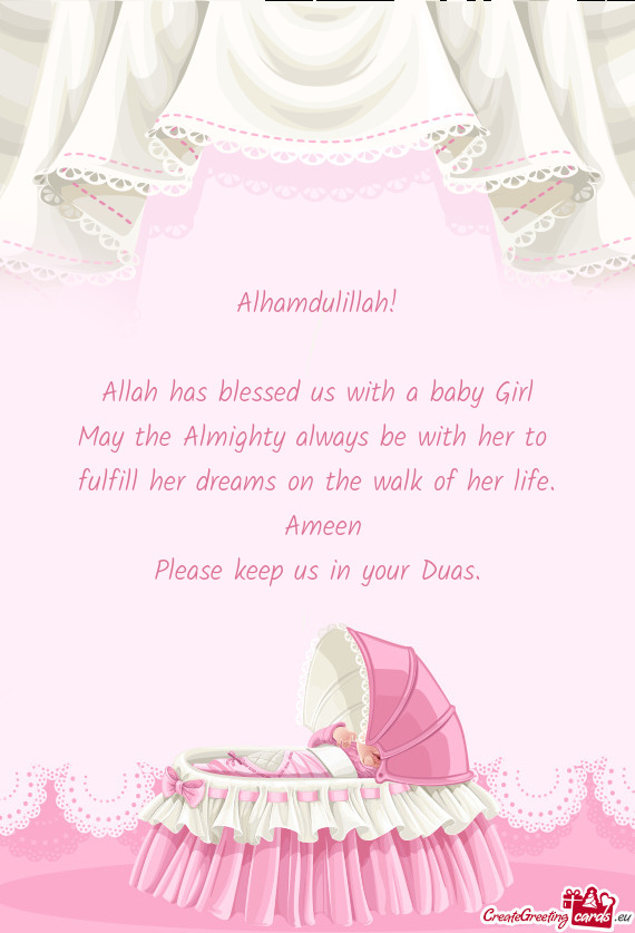 May the Almighty always be with her to