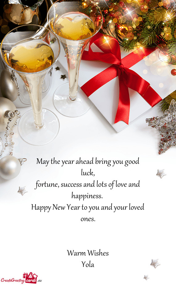 May the year ahead bring you good luck