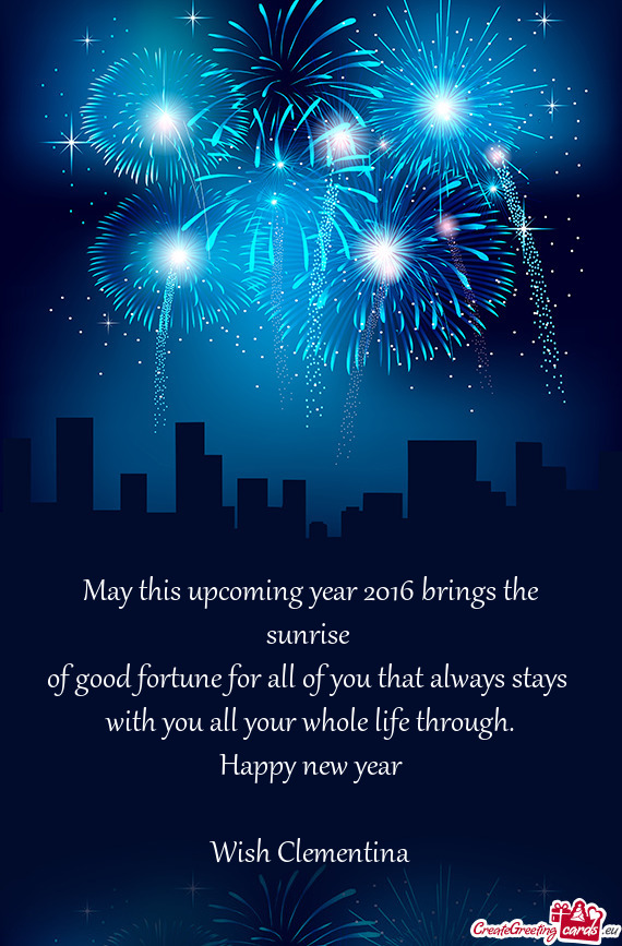 May this upcoming year 2016 brings the sunrise