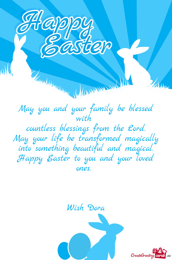 May you and your family be blessed with