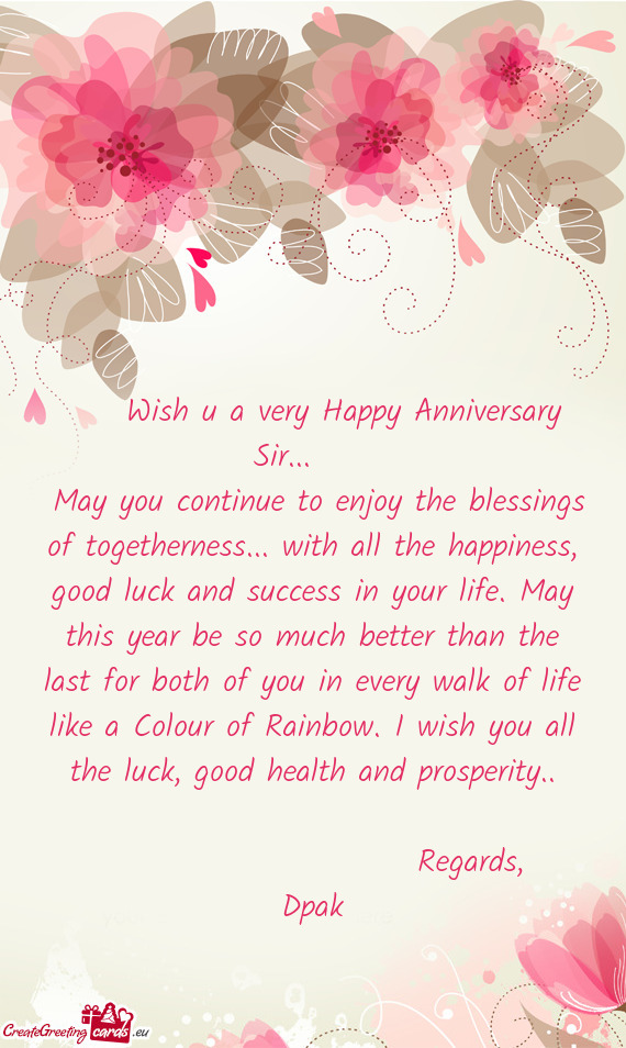 May you continue to enjoy the blessings of togetherness... with all the happiness, good luck and su