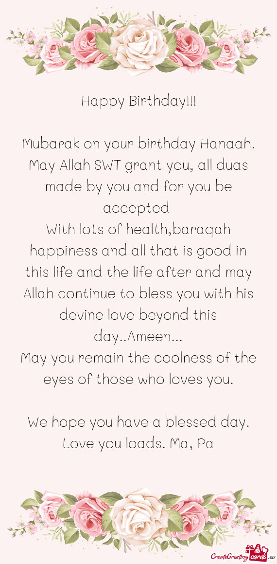 May you remain the coolness of the eyes of those who loves you