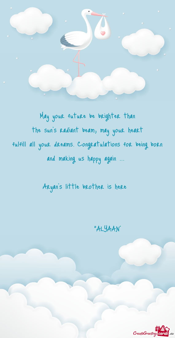 May your future be brighter than