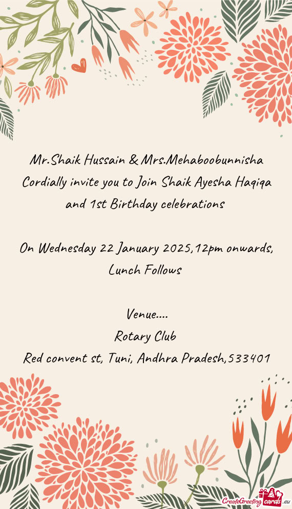 Mehaboobunnisha Cordially invite you to Join Shaik Ayesha Haqiqa and 1st Birthday celebrations  O