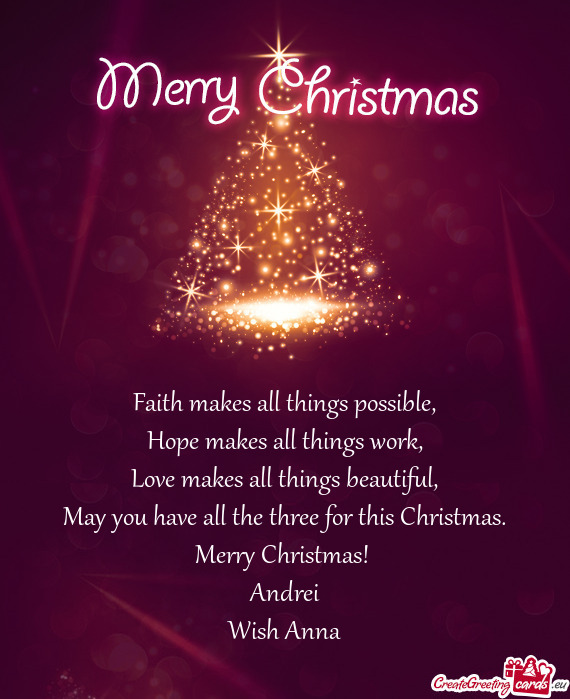 Merry Christmas! 
 Andrei
 Wish Anna