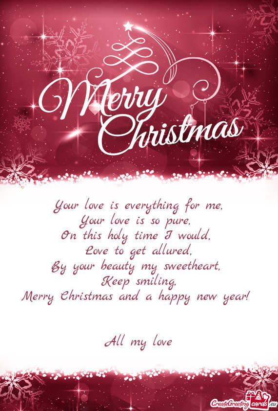 Merry Christmas and a happy new year! 
 
 
 All my love