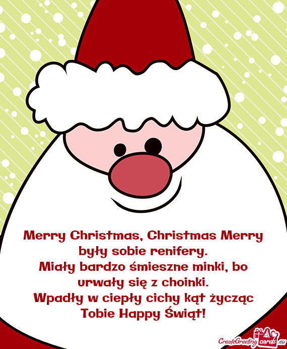 Merry Christmas, Christmas Merry były sobie renifery