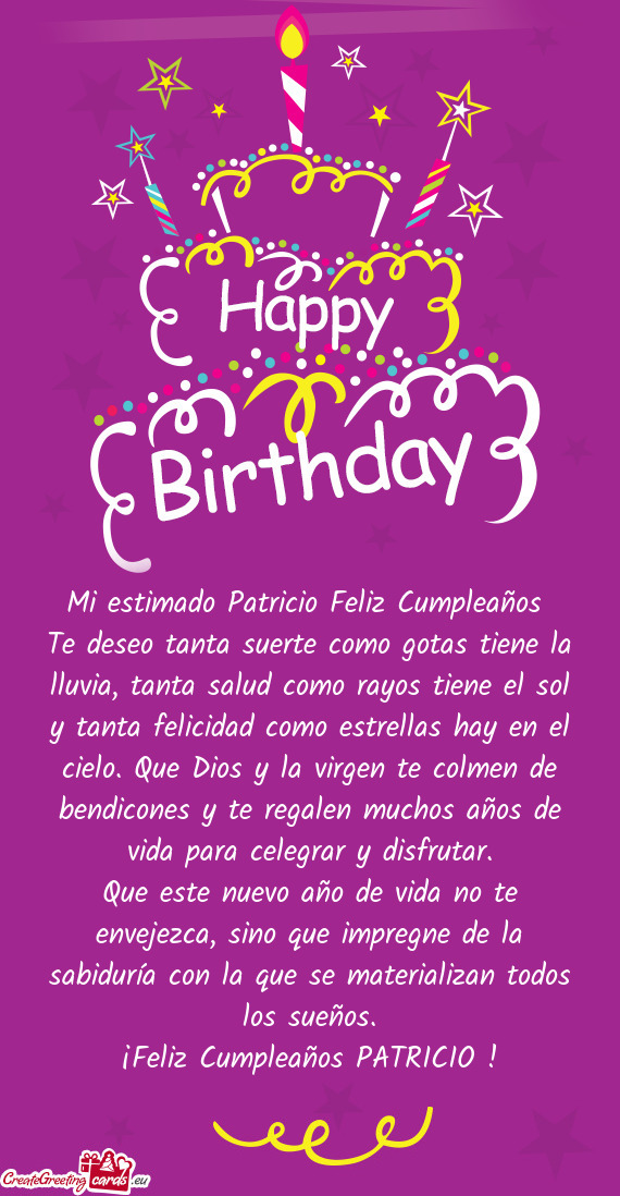 Mi estimado Patricio Feliz Cumpleaños