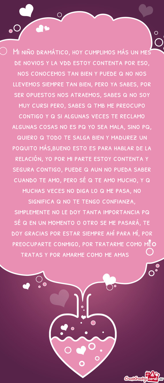 Mi niño dramático, hoy cumplimos más un mes de novios y la vdd estoy contenta por eso, nos conoce