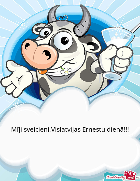 Mīļi sveicieni,Vislatvijas Ernestu dienā