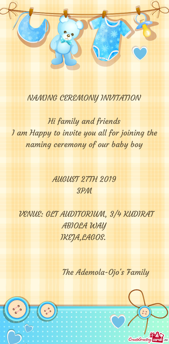 Ming ceremony of our baby boy
 
 
 AUGUST 27TH 2019
 3PM
 
 VENUE