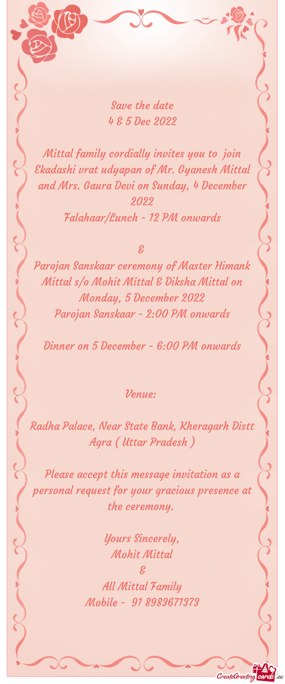 Mittal family cordially invites you to join Ekadashi vrat udyapan of Mr. Gyanesh Mittal and Mrs. Ga