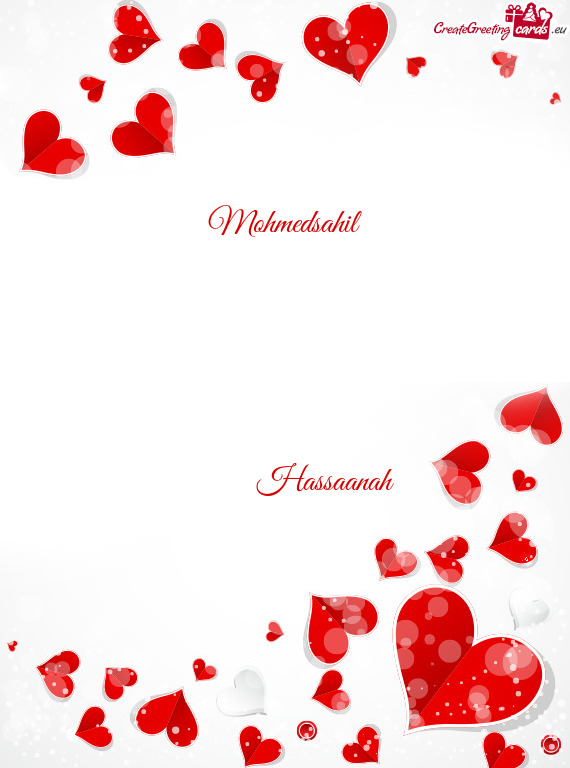 Mohmedsahil
 
 
 ❤️
 
 
   Hassaanah