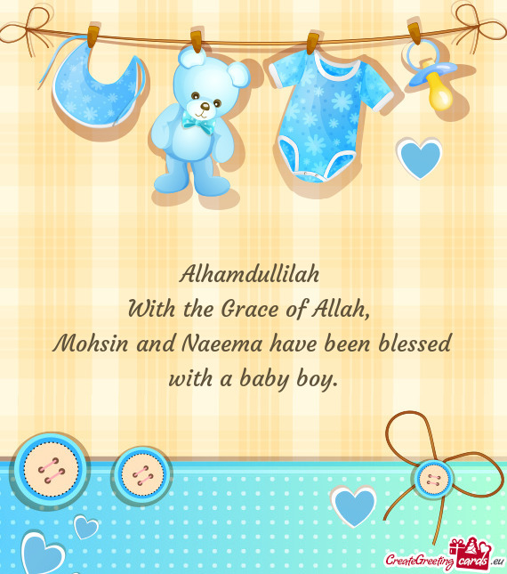 Mohsin and Naeema have been blessed with a baby boy