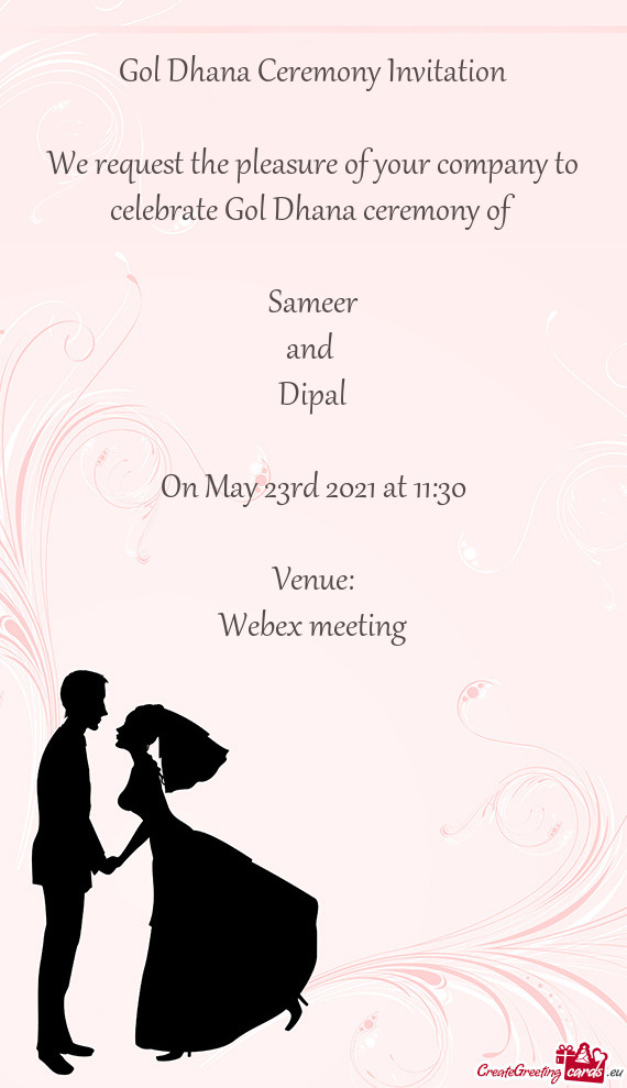 Mony of 
 
 Sameer
 and 
 Dipal
 
 On May 23rd 2021 at 11