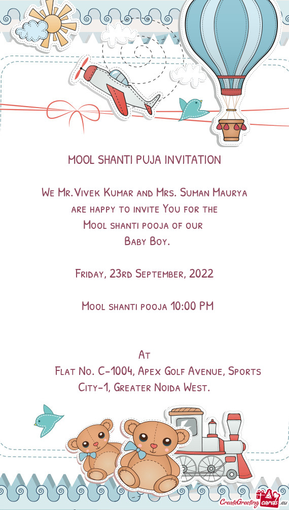 Mool shanti pooja 10:00 PM