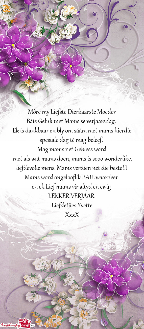 Môre my Liefste Dierbaarste Moeder